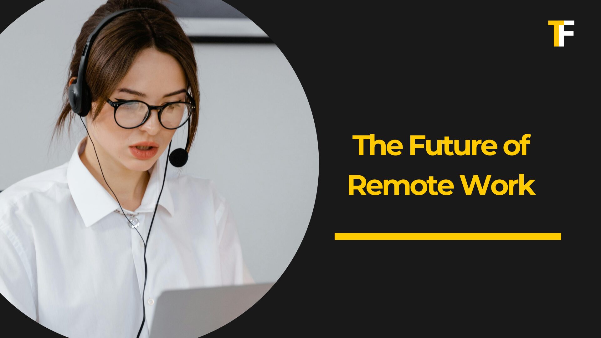 The Future of Remote Work and the Role of Virtual Assistants